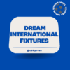 Dream International Fixtures - Blue